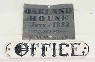 Gramp put this sign over the door on opening day, July 4, 1889.